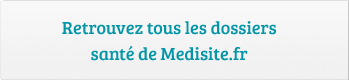 Suivez l'info santé en temps réel sur Medisite.fr